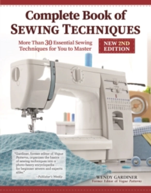 Image of Complete Book of Sewing Techniques, New 2nd Edition Paperback / softback
