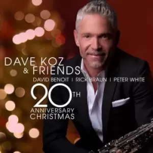 Image of Dave Koz and Friends 20th Anniversay Christmas by Dave Koz and Friends CD Album