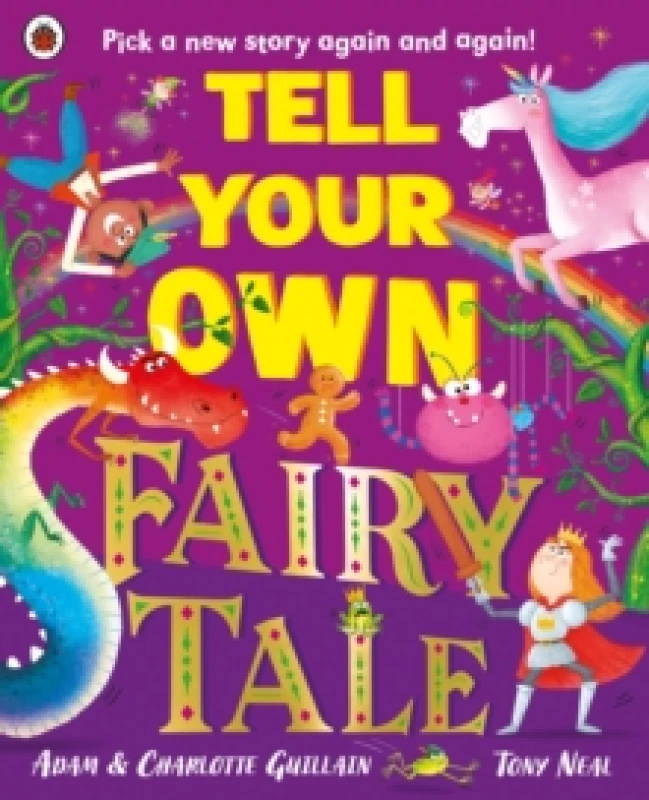 Image of Tell Your Own Fairy Tale : Pick a new story again and again! Paperback / softback