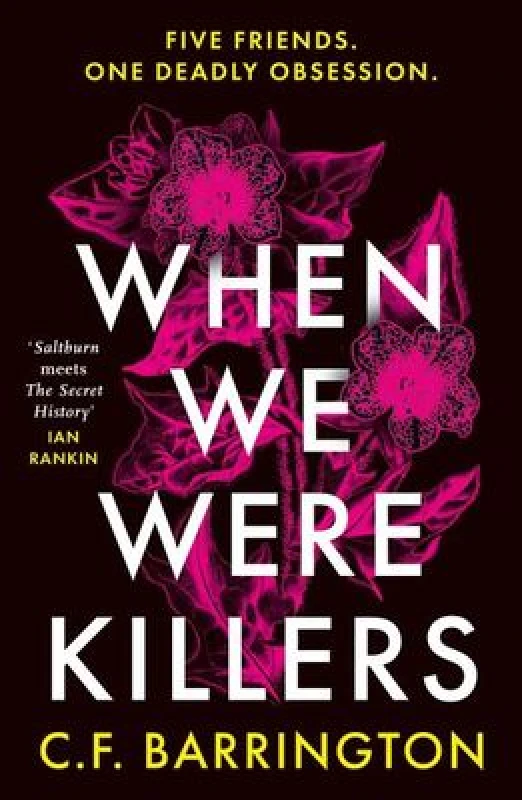 Image of When We Were Killers : A gripping, shocking dark academia thriller and Waterstones Scottish Book of the Month Paperback / softback