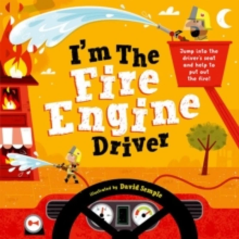 Image of I'm The Fire Engine Driver Paperback / softback