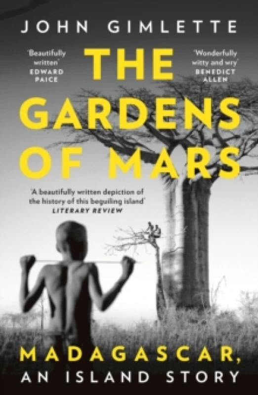 Image of The Gardens of Mars : Madagascar, an Island Story Paperback / softback