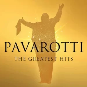 Image of Pavarotti The Greatest Hits by Luciano Pavarotti CD Album
