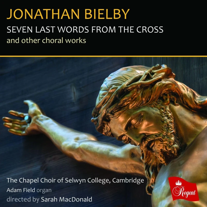 Image of Jonathan Bielby: Seven Last Words from the Cross... CD / Album