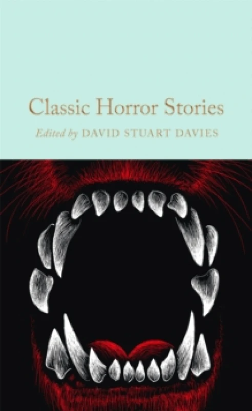 Image of Classic Horror Stories. Hardback. By David Stuart Davies Books
