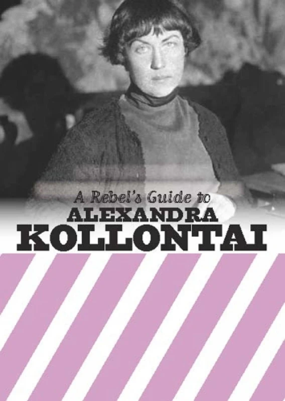 Image of A Rebel's Guide to Alexandra Kollontai Paperback / softback