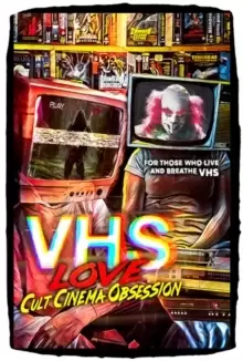 Image of VHS Love: Cult Cinema Obsession