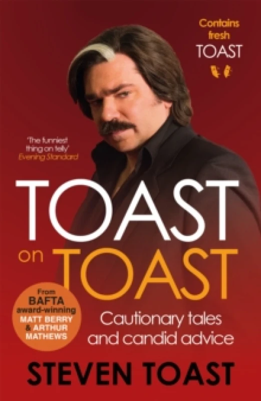 Image of Toast on Toast : Cautionary tales and candid advice Paperback / softback