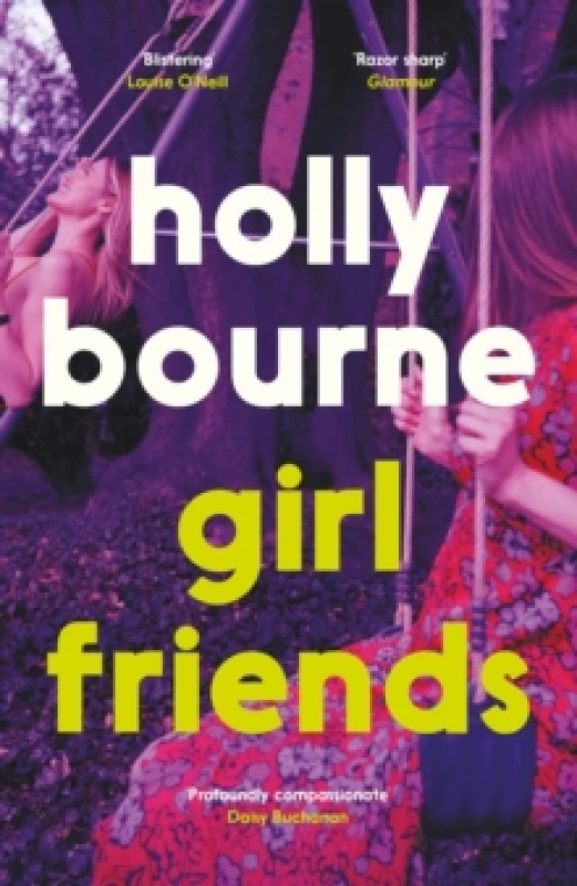 Image of Girl Friends : the unmissable, thought-provoking and funny novel from the author of SO THRILLED FOR YOU Paperback / softback