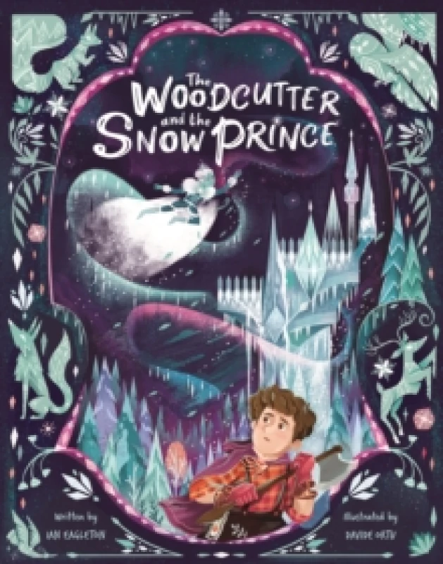 Image of The Woodcutter and The Snow Prince Paperback / softback