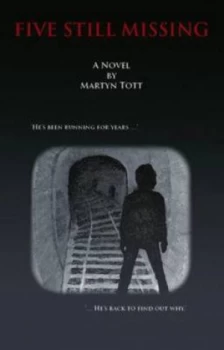 Image of Five Still Missing by Martyn Tott Paperback