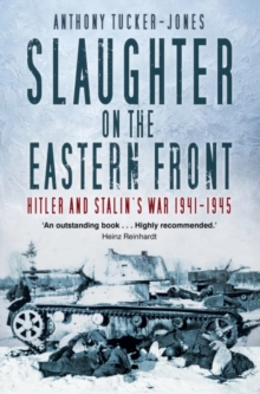 Image of Slaughter on the Eastern Front. Paperback. By Anthony TuckerJones Books
