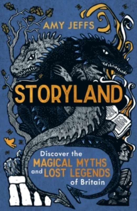 Image of Storyland (children's edition) : Discover the Magical Myths and Lost Legends of Britain Hardback