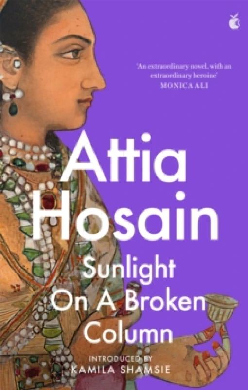 Image of Sunlight on a Broken Column. Paperback. By Attia Hosain Books