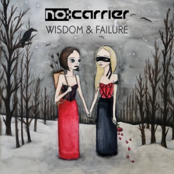 Image of Wisdom & Failure by no:carrier CD Album