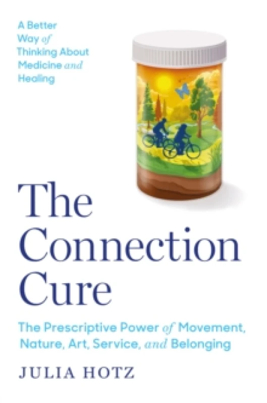 Image of The Connection Cure. Paperback. By Julia Hotz Books