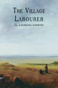 Image of The Village Labourer by Barbara Hammond Book