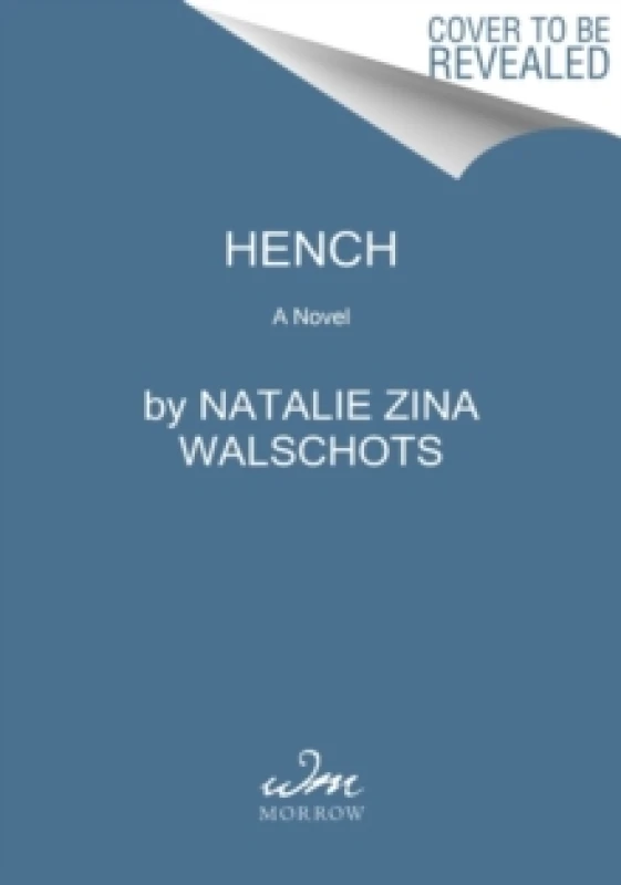 Image of Hench. Paperback. By Natalie Zina Walschots Books