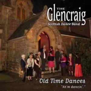Image of The Glencraig Scottish Dance Band - Ah'm Dancin' (Old Time Dances) CD Album - Used