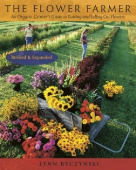 Image of The Flower Farmer by Lynn Byczynski Paperback