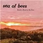 Image of Sea of Bees - Build A Boat To The Sun (Music CD)