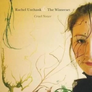 Image of Cruel Sister by Rachel Unthank and the Winterset CD Album