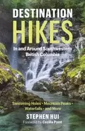 Image of destination hikes in and around southwestern british columbia