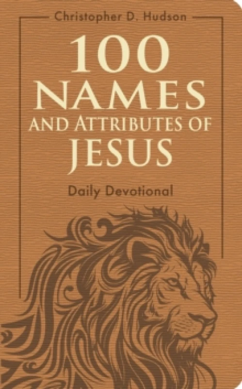 Image of 100 Names and Attributes of Jesus Daily Devotional Leather / fine binding