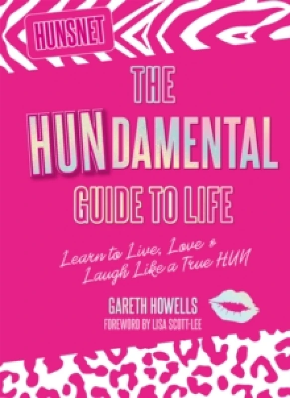 Image of The Hundamental Guide to Life : Learn to Live, Love & Laugh Like a True Hun Hardback