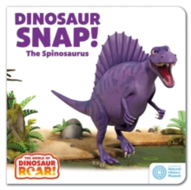 Image of The World of Dinosaur Roar!: Dinosaur Snap! The Spinosaurus: Book 5 Board book