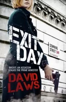 Image of Exit Day : Brexit; An Assassin Stalks the Prime Minister
