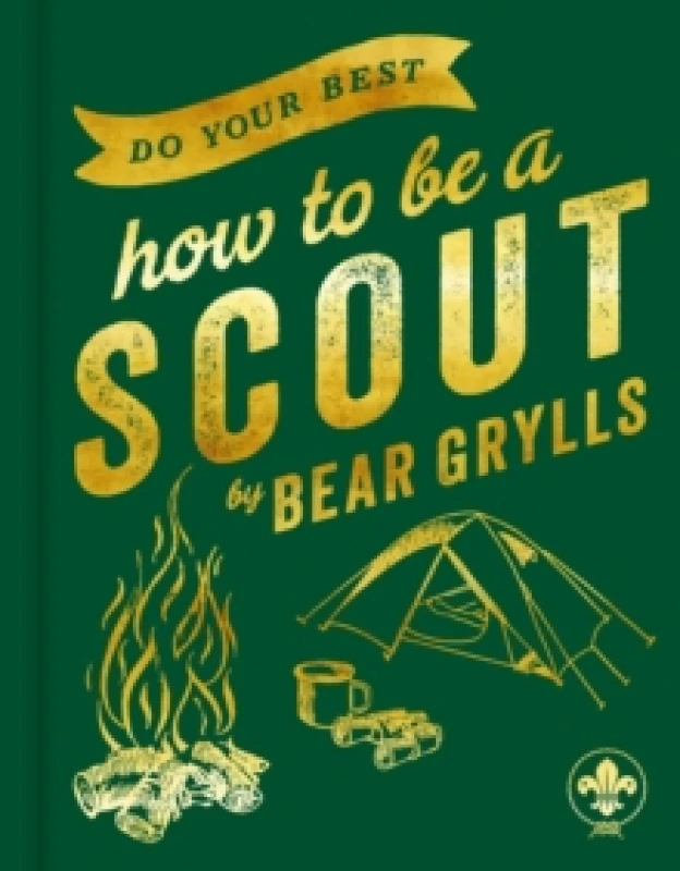 Image of Do Your Best : How to be a Scout Hardback