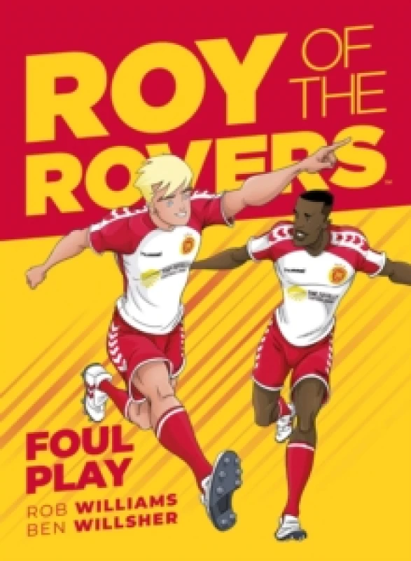 Image of Rob Williams Roy of the Rovers: Foul Play Book Multi unisex