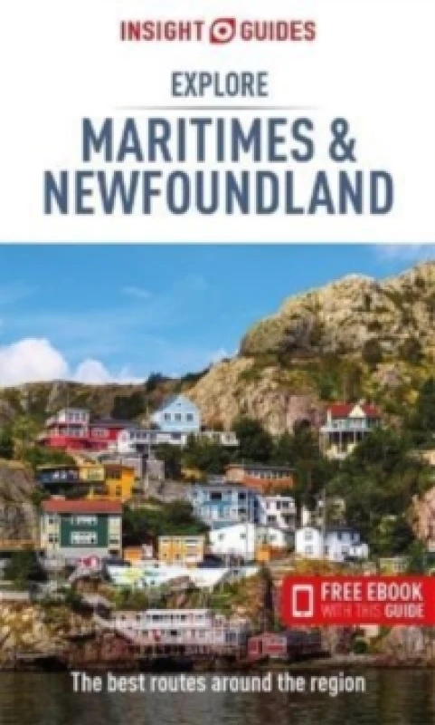 Image of Insight Guides Explore Maritimes & Newfoundland: Travel Guide with eBook Paperback / softback