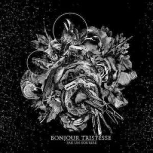 Image of Par Un Sourire by Bonjour Tristesse Vinyl Album