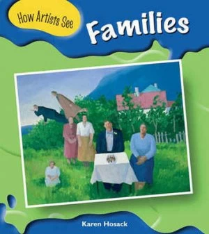 Image of How Artists See Families by Karen Hosack Paperback