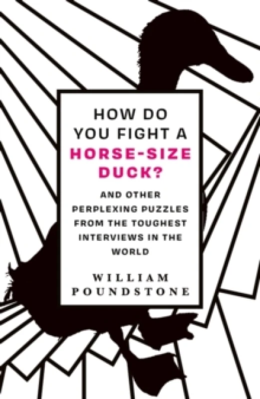 Image of How Do You Fight a Horse-Sized Duck?. Paperback. By William Poundstone Books