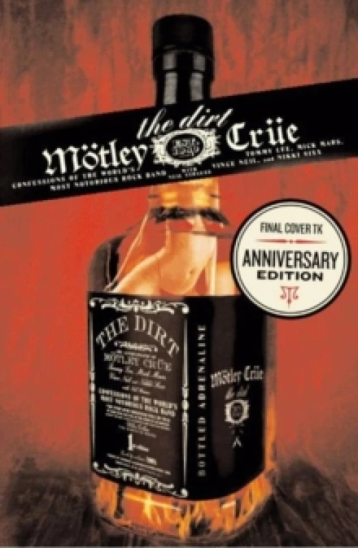 Image of The Dirt. Hardback. By Tommy Lee, Vince Neil, Nikki Sixx, Mick Mars Books