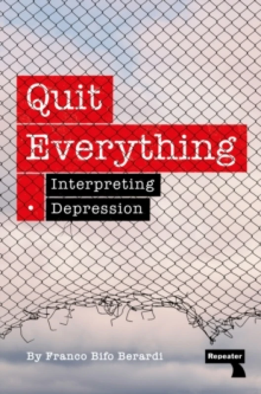Image of Quit Everything : Interpreting Depression Paperback / softback