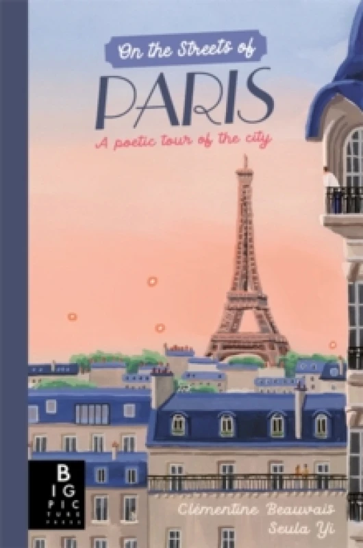 Image of On The Streets of Paris : A Poetic Tour of the City Hardback