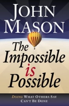 Image of The Impossible Is Possible Book