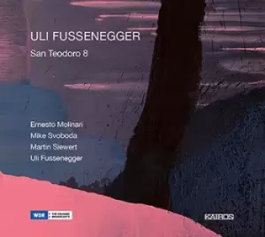 Image of Uli Fussenegger San Teodoro 8 by Uli Fussenegger CD Album