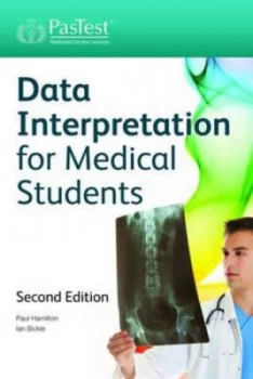 Image of Data Interpretation for Medical Students by Paul K Hamilton and Ian C Bickle Paperback