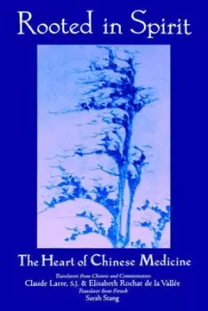 Image of Rooted in spirit by Claude Larre|Elisabeth Rochat de la Valle