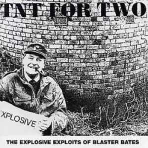 Image of Tnt for Two by Blaster Bates CD Album