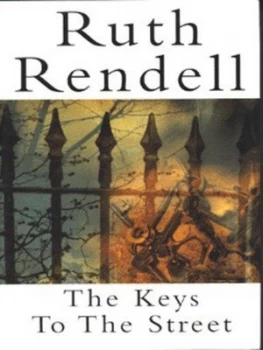 Image of The Keys to the Street by Ruth Rendell Hardback
