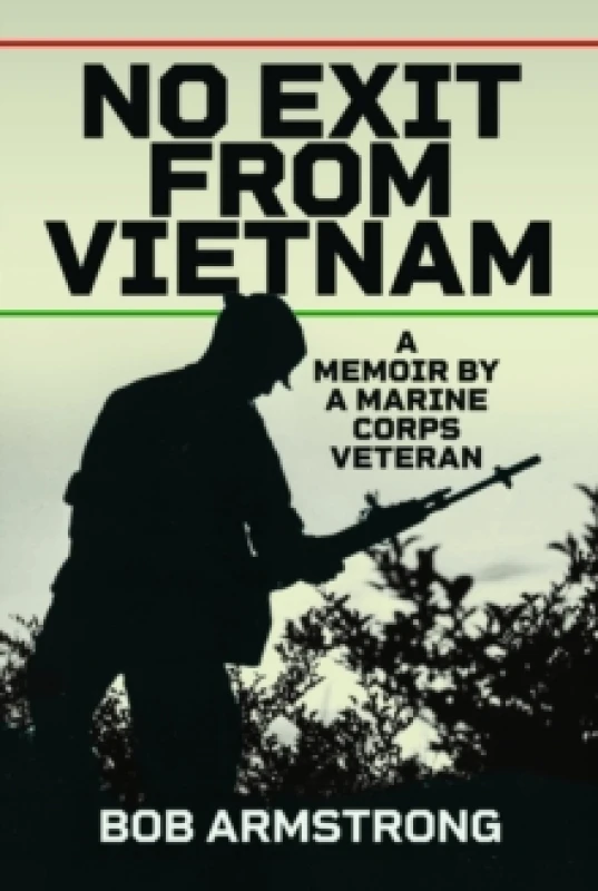 Image of No Exit from Vietnam. Hardback. By Bob Armstrong Books