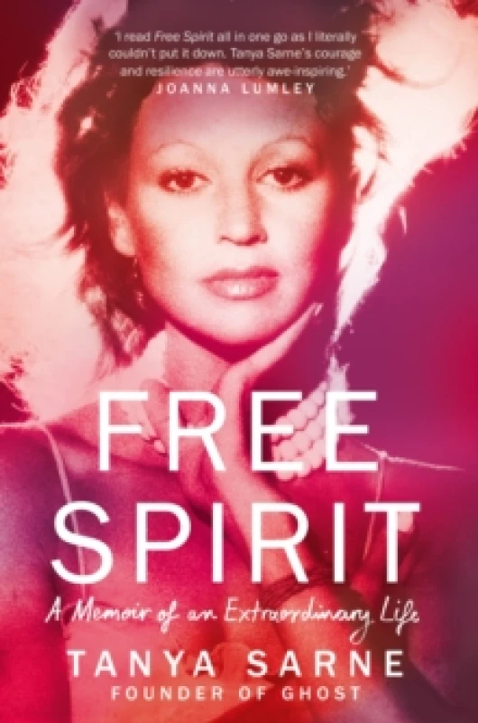 Image of Free Spirit : A Memoir of an Extraordinary Life Hardback