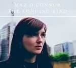 Image of Maz O'Connor - The Longing Kind (Music CD)
