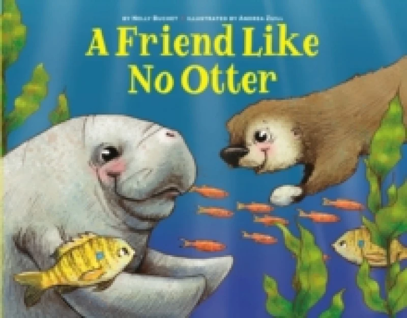 Image of A Friend Like No Otter Hardback